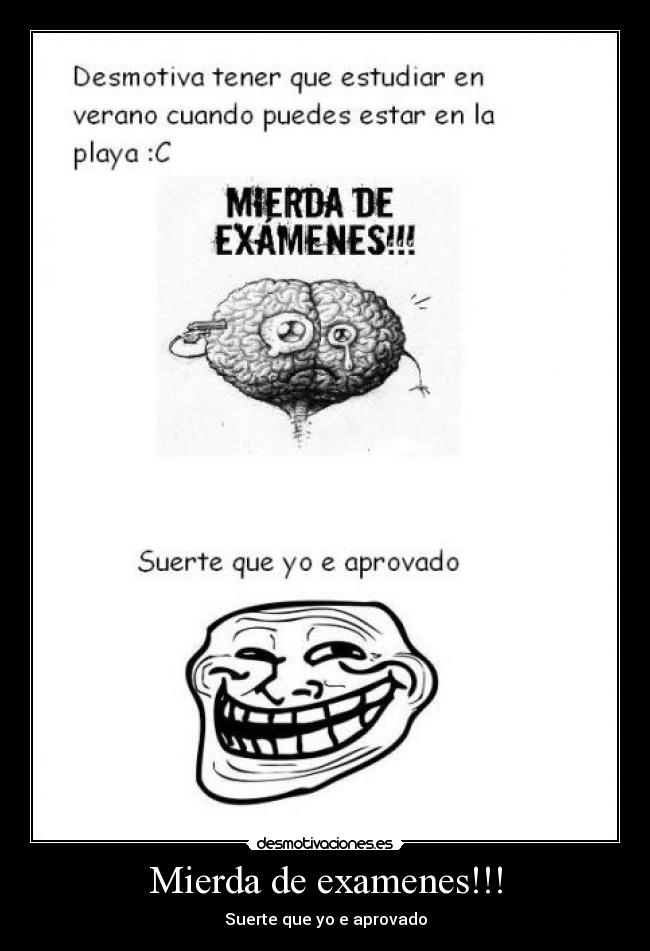 Mierda de examenes!!! - 