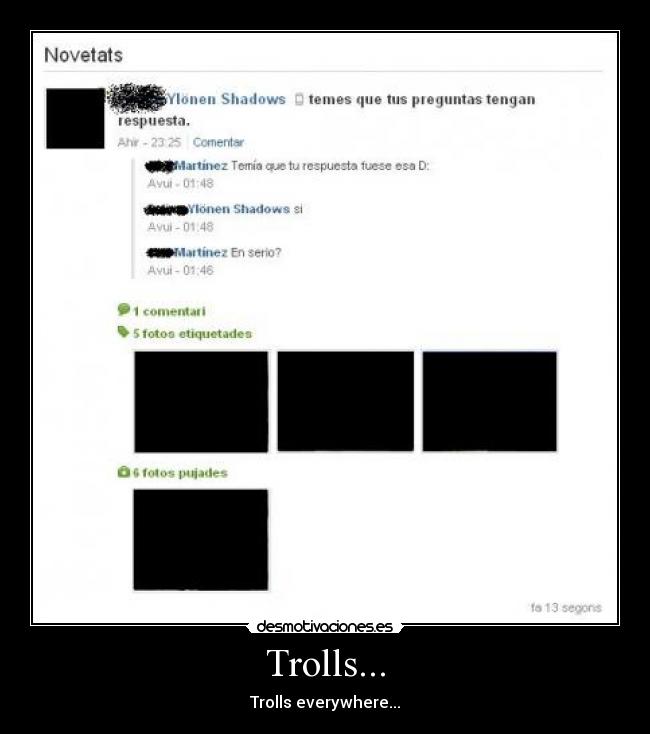 Trolls... - Trolls everywhere...