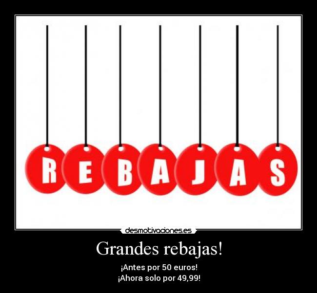 Grandes rebajas! -