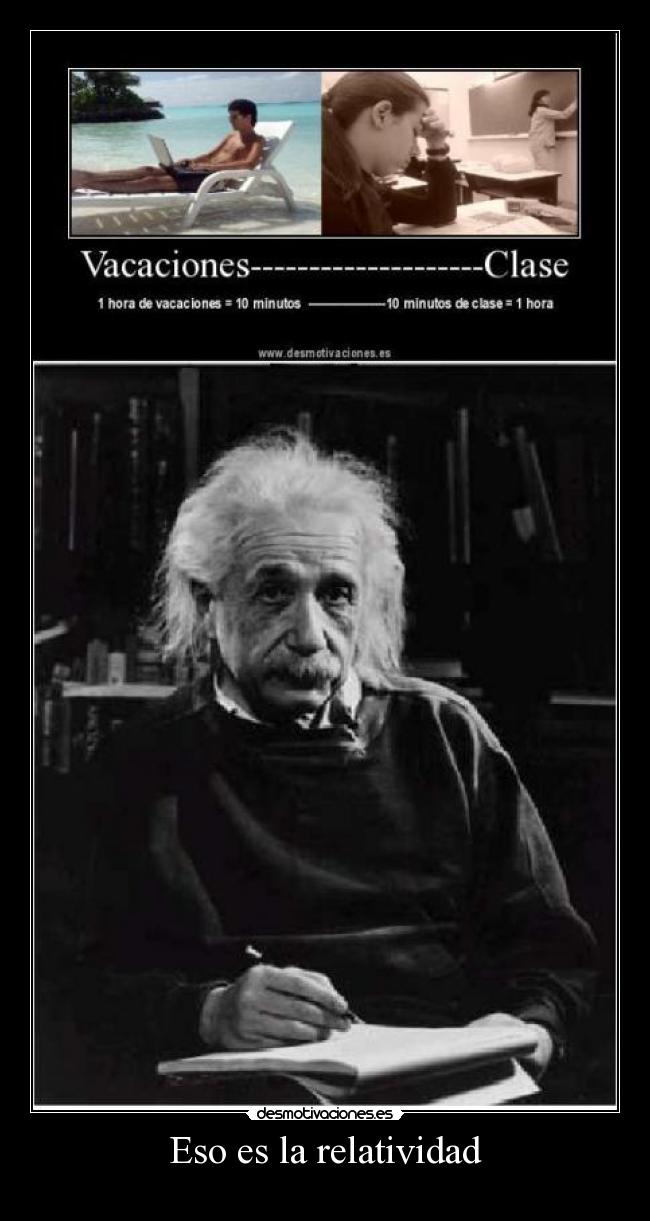 Eso es la relatividad -