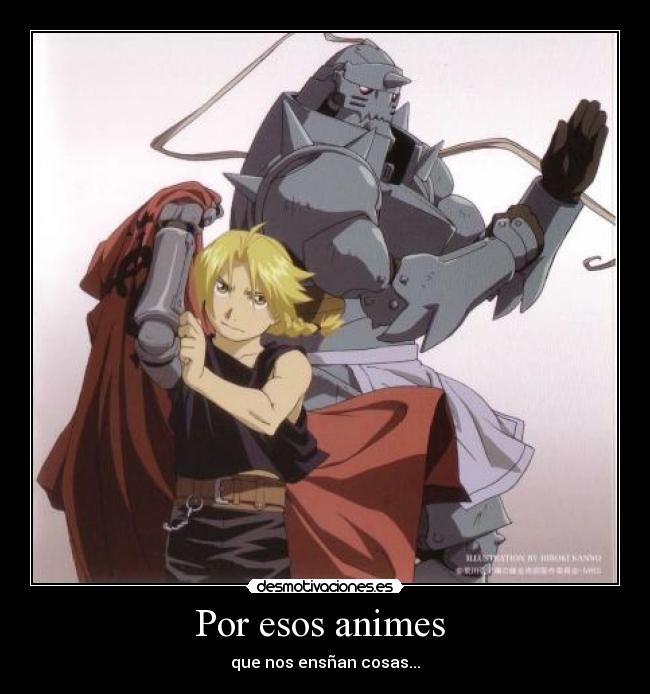 Por esos animes - que nos ensñan cosas...