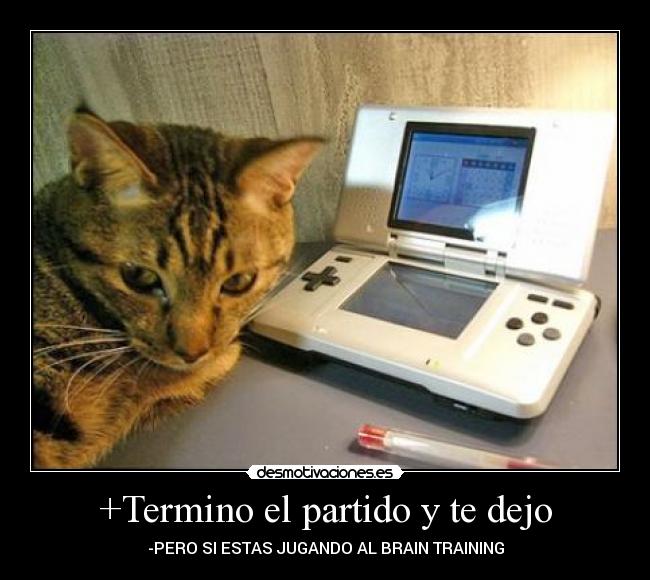 +Termino el partido y te dejo - 