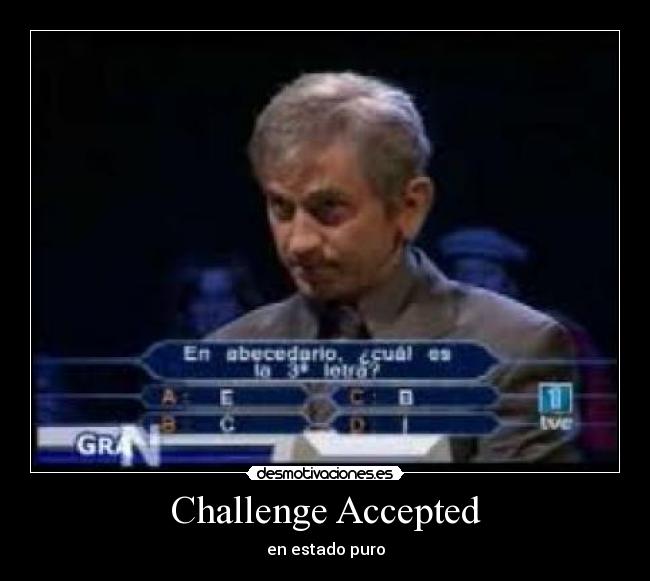 carteles millonario senor abedecario venga que esta tirado desmotivaciones