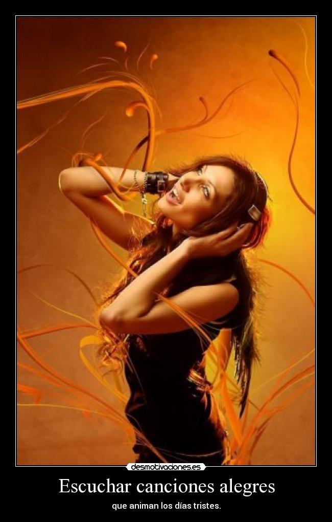 Escuchar canciones alegres -