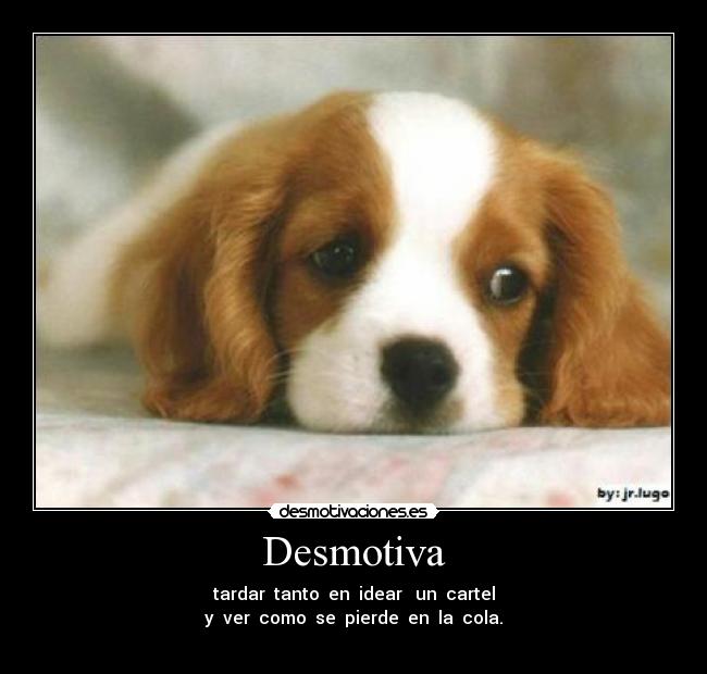 Desmotiva - 