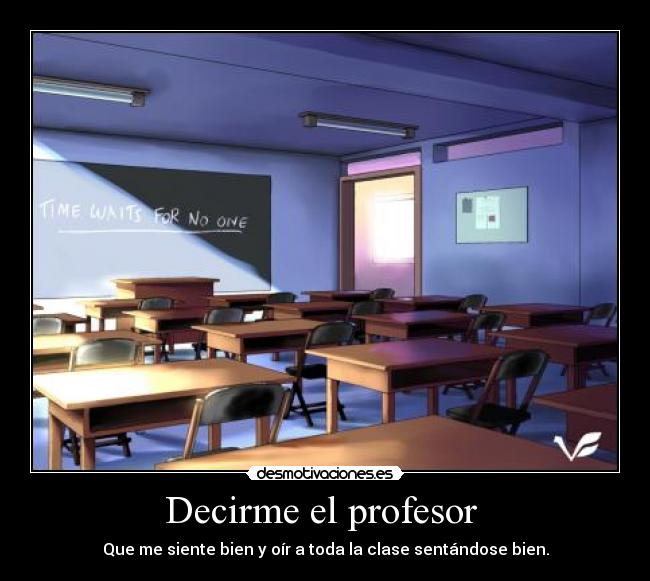 Decirme el profesor  - 