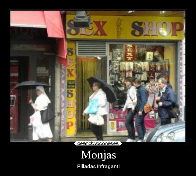 carteles monjas pilladas infraganti sex shop desmotivaciones