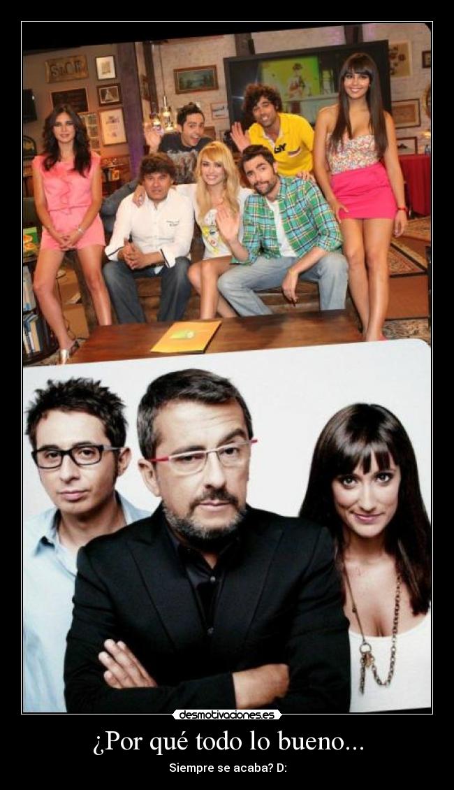 ¿Por qué todo lo bueno... - 