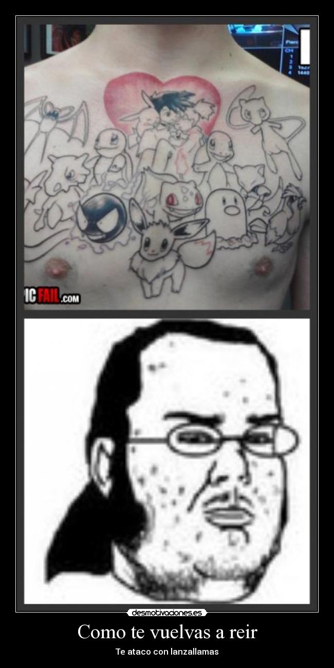 Como te vuelvas a reir -