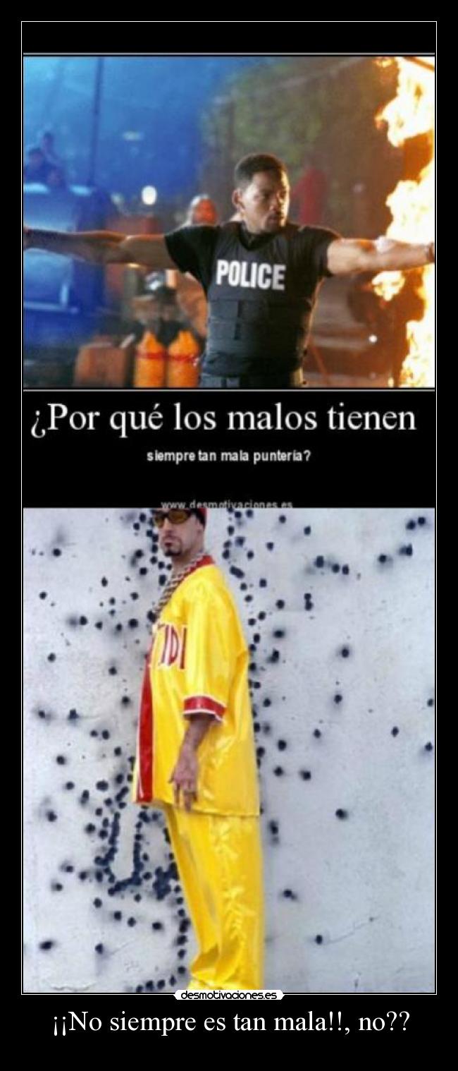 ¡¡No siempre es tan mala!!, no?? -