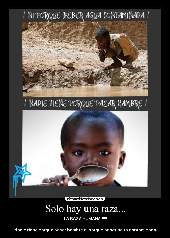 Solo hay una raza... -