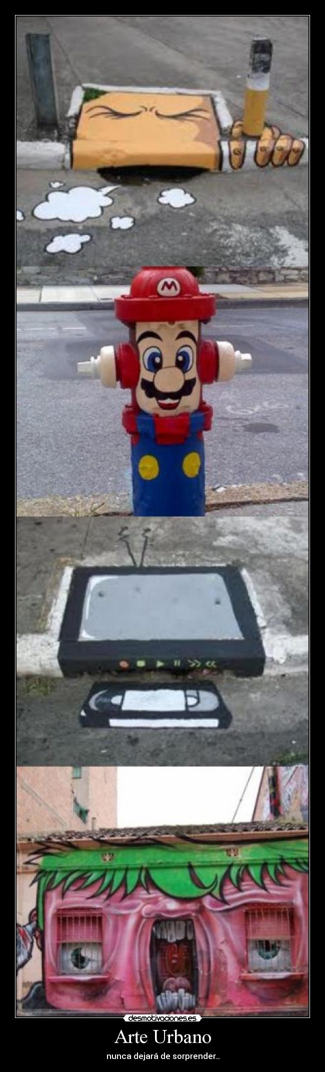 Arte Urbano - nunca dejará de sorprender..