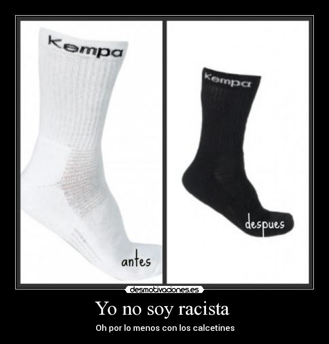 Yo no soy racista -