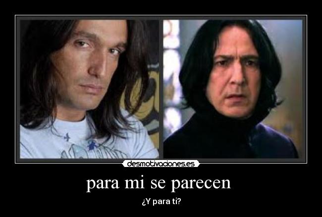 para mi se parecen - ¿Y para ti?