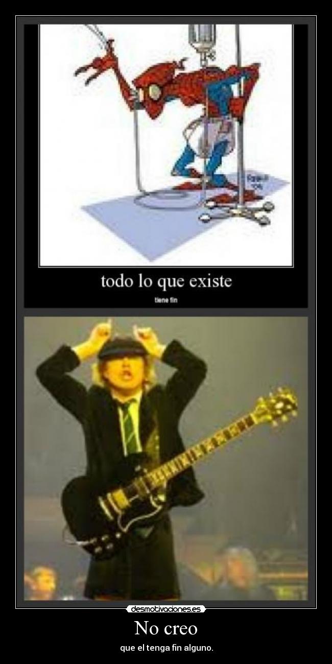 No creo - que el tenga fin alguno.