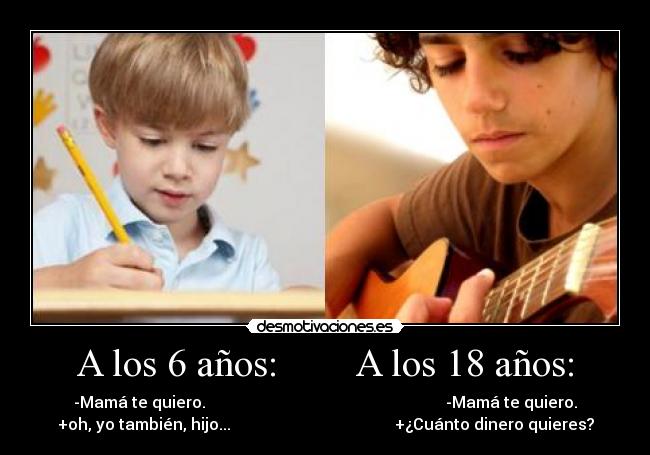 A los 6 años: A los 18 años: -