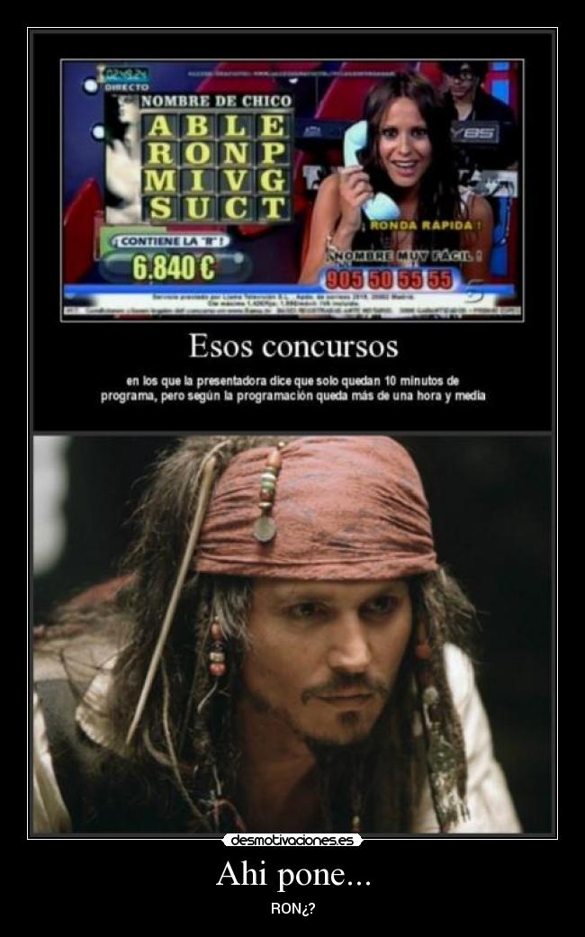 Ahi pone... - RON¿?