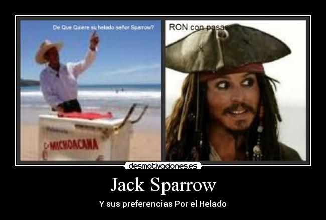 Jack Sparrow - Y sus preferencias Por el Helado