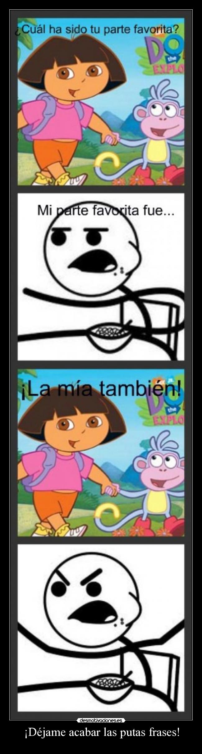 ¡Déjame acabar las putas frases! - 