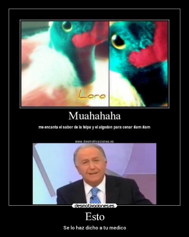 Esto - Se lo haz dicho a tu medico