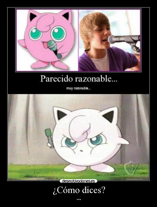 ¿Cómo dices? - ¬¬