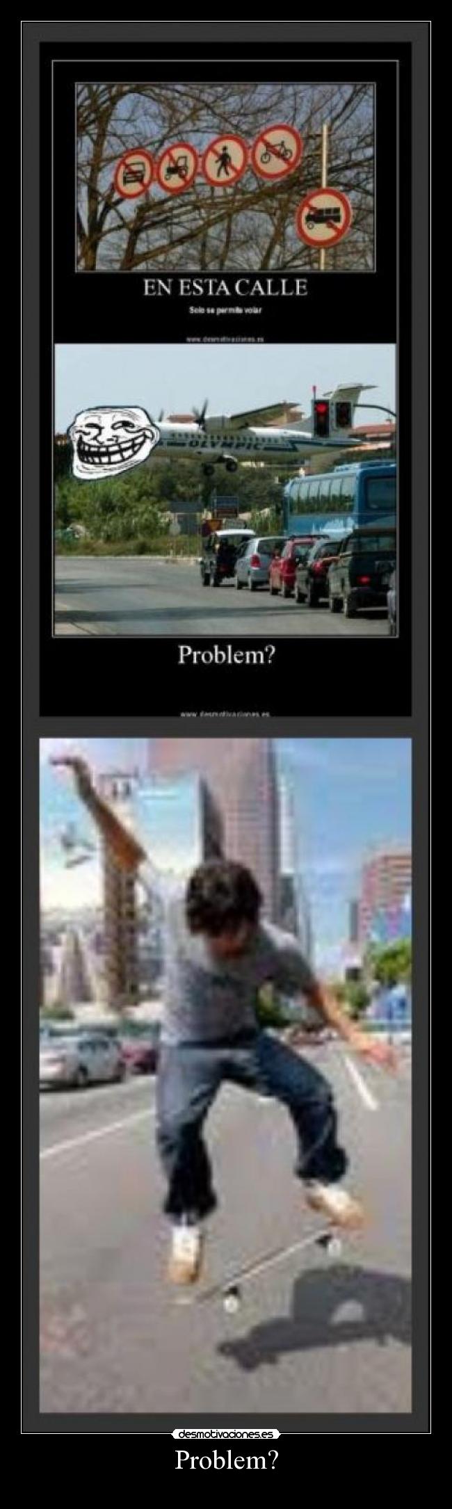 Problem? - 