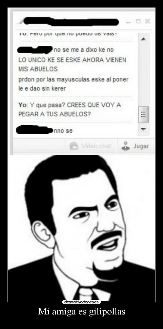 Mi amiga es gilipollas - 