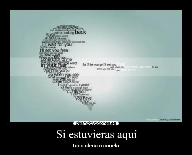 Si estuvieras aquí - 