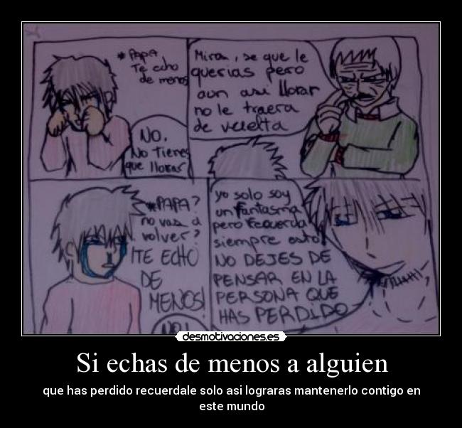 Si echas de menos a alguien -