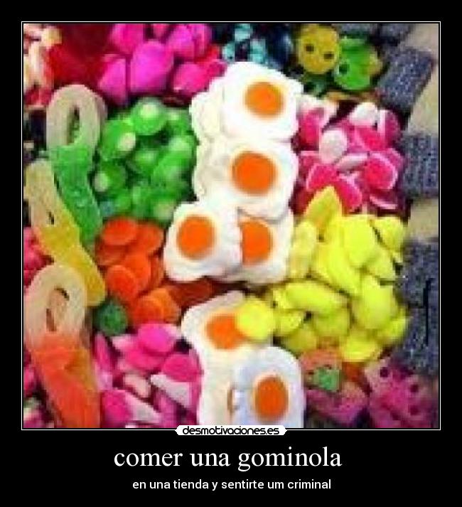 comer una gominola - en una tienda y sentirte um criminal