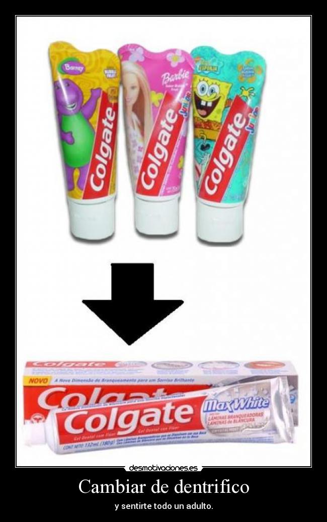 Cambiar de dentrifico -
