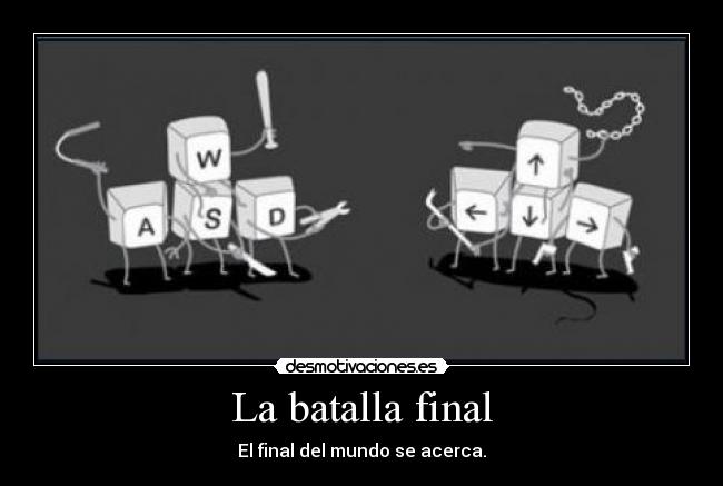 La batalla final -