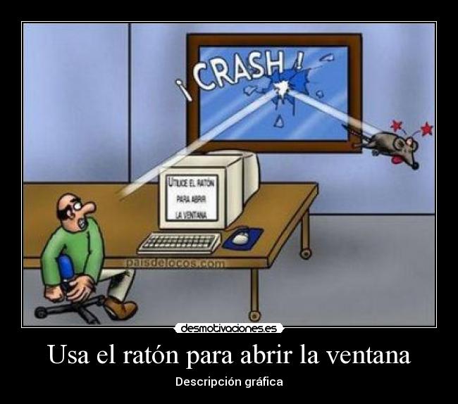 Usa el ratón para abrir la ventana - 