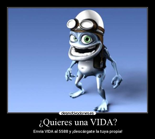 ¿Quieres una VIDA? -