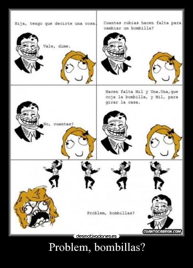 Problem, bombillas? - 