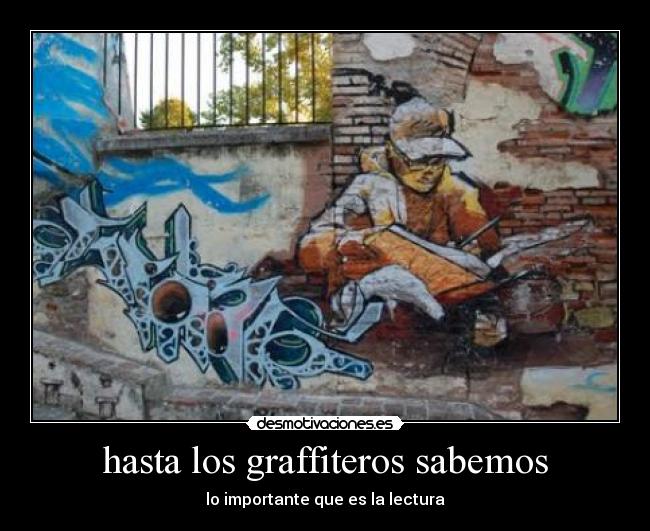 hasta los graffiteros sabemos - 