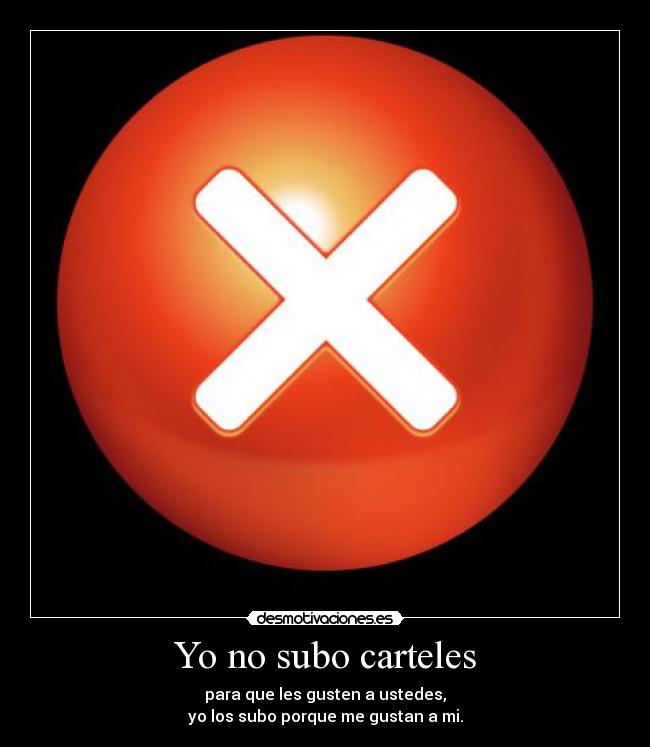 Yo no subo carteles - 