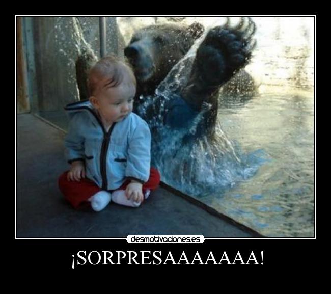 ¡SORPRESAAAAAAA! - 