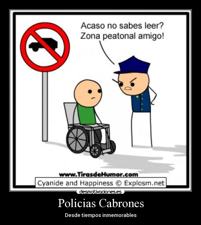 Policias Cabrones - Desde tiempos inmemorables