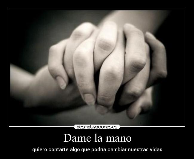 Dame la mano - 