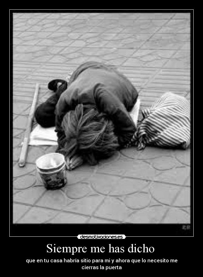 Siempre me has dicho -