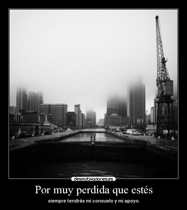 Por muy perdida que estés - 