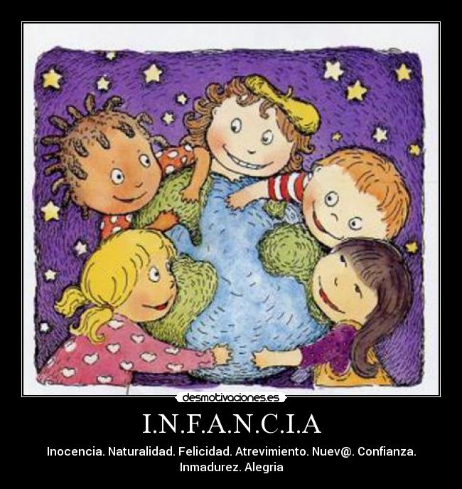I.N.F.A.N.C.I.A -
