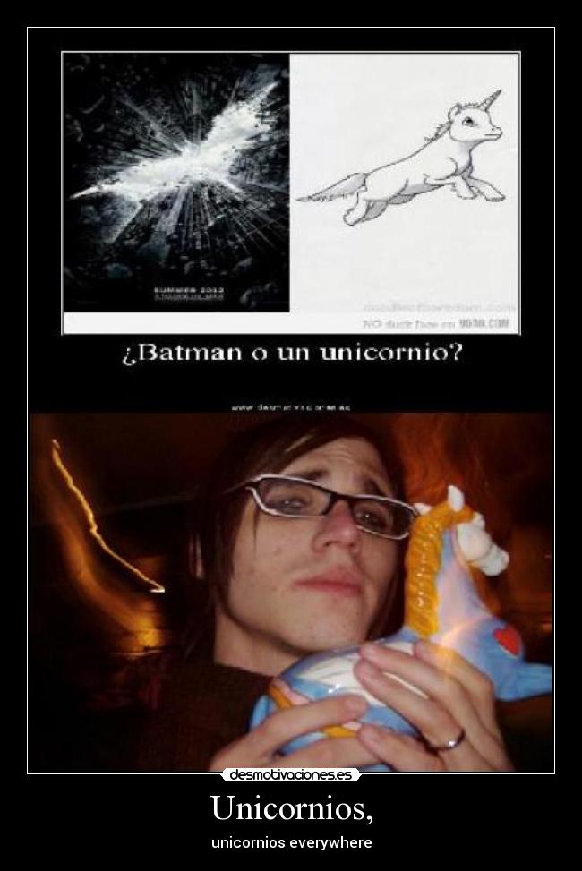 Unicornios, -
