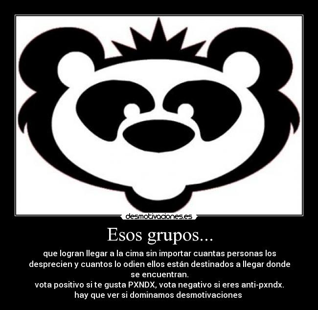 Esos grupos... -