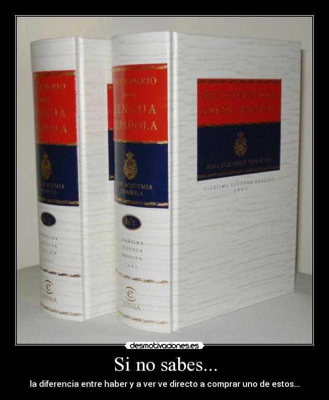 Si no sabes... - la diferencia entre haber y a ver ve directo a comprar uno de estos...