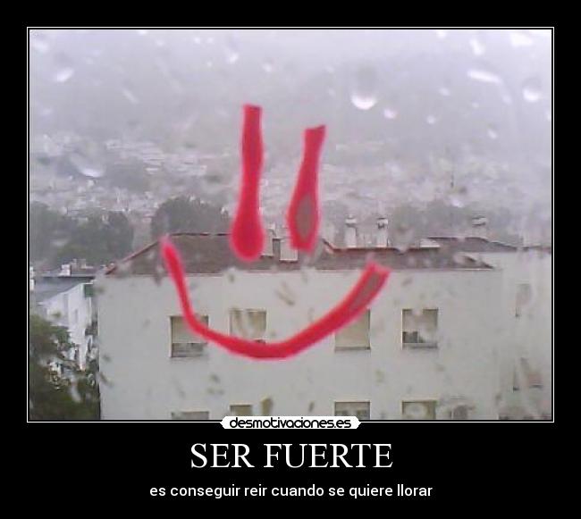 SER FUERTE - 