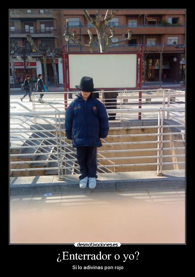 ¿Enterrador o yo? - Si lo adivinas pon rojo