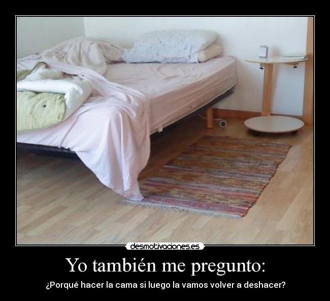 Yo también me pregunto: - 