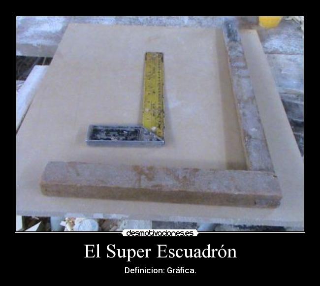 El Super Escuadrón - Definicion: Gráfica.